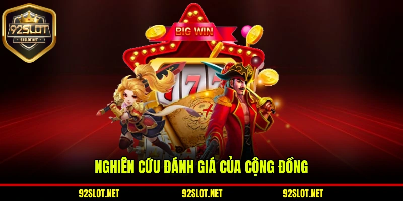 Nghiên cứu các đánh giá cụ thể của cộng đồng