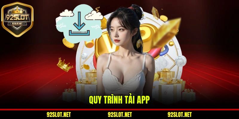 Quy trình tải app