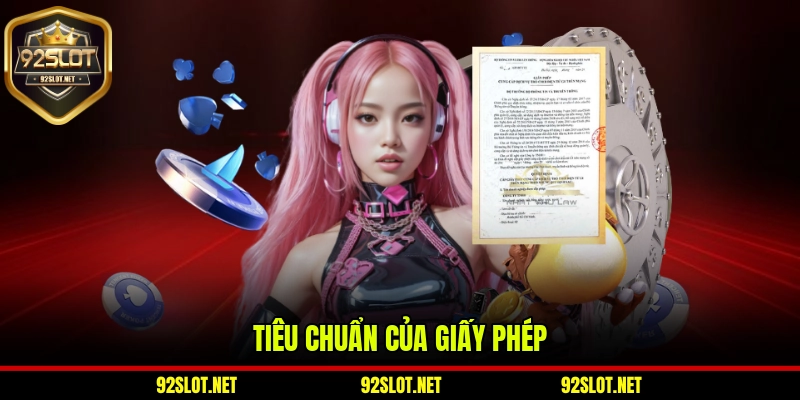 Tiêu chuẩn của giấy phép