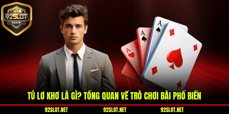 Tú Lơ Khơ Là Gì? Nghiên Cứu Cách Chơi Game Chi Tiết